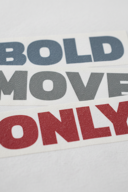 Bold Move Only White – Close-Up