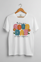 T-shirt- Today is good a Good day